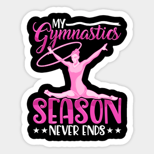 Cute My Gymnastics Season Never Ends Gymnast Sticker